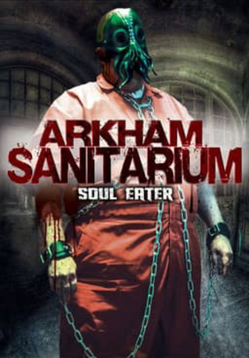 Movie poster for Arkham Sanitarium: Soul Eater (2014)