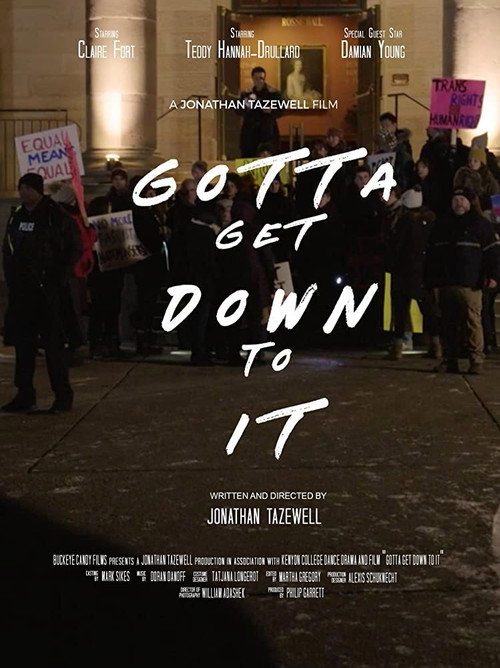Movie poster for Gotta Get Down to It (2019)