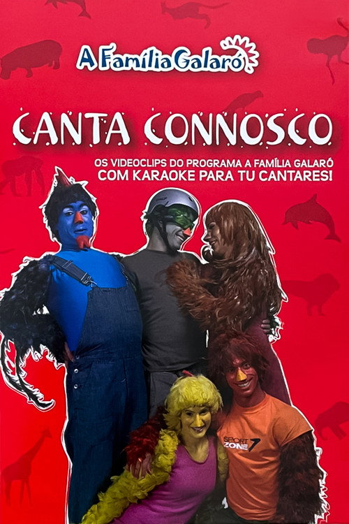 Movie poster for A Família Galaró: Canta Connosco