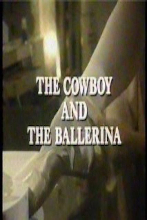Movie poster for The Cowboy and the Ballerina (1984)