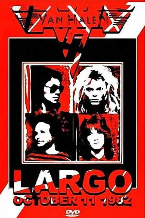 Movie poster for Van Halen: Largo Oct 11, 1982 (1982)