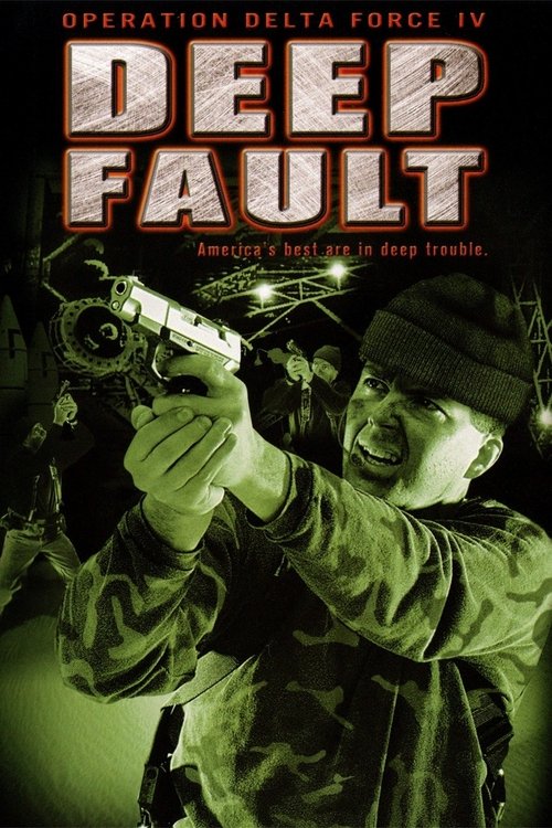 Movie poster for Operation Delta Force 4: Deep Fault (1999)