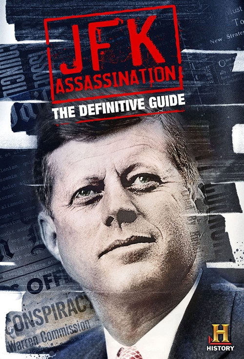 Movie poster for JFK Assassination: The Definitive Guide (2013)
