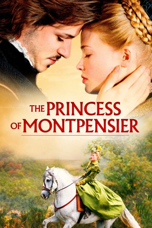 Movie poster for The Princess of Montpensier (2010)