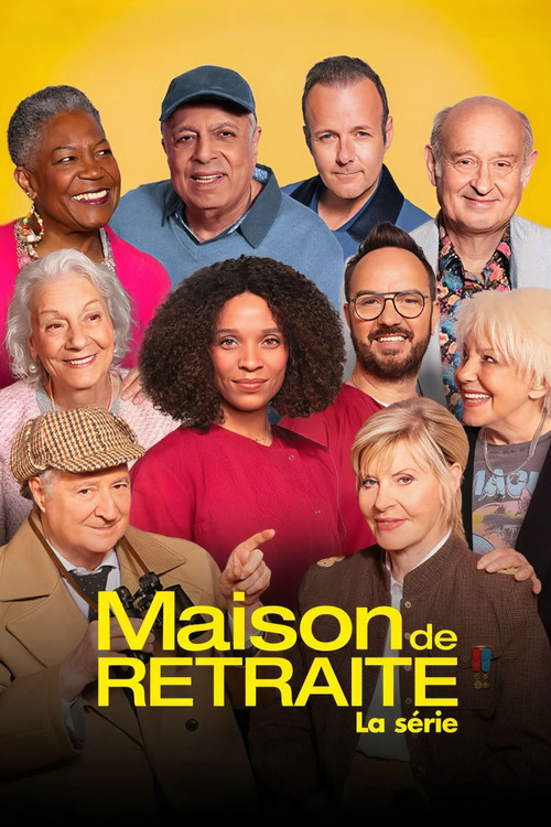 Maison de retraite, la série poster