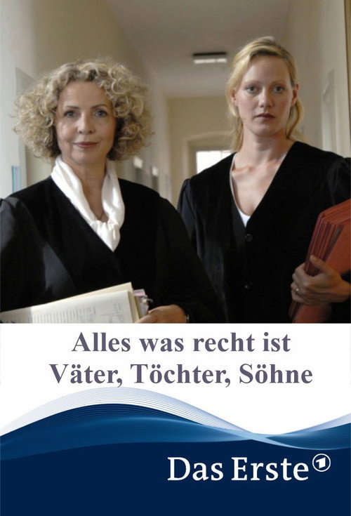 Movie poster for Alles was recht ist – Väter, Töchter, Söhne (2011)