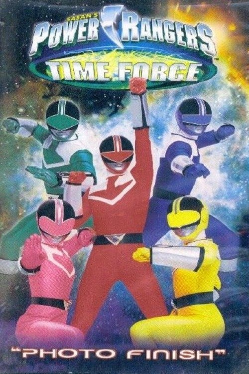 Movie poster for Power Rangers Time Force: Photo Finish (2001)