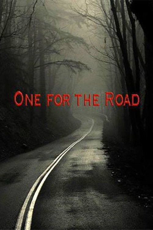 Movie poster for One for the Road (2017)