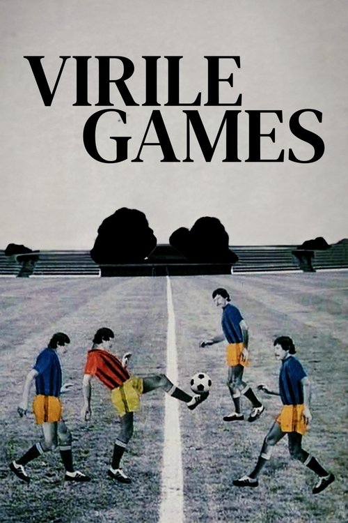 Movie poster for Virile Games (1988)