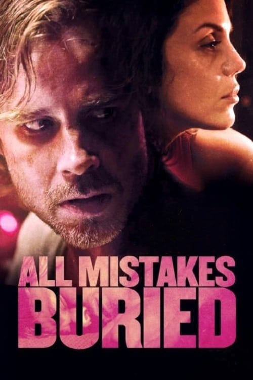 Movie poster for All Mistakes Buried (2015)