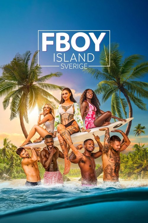 FBOY Island Sverige poster