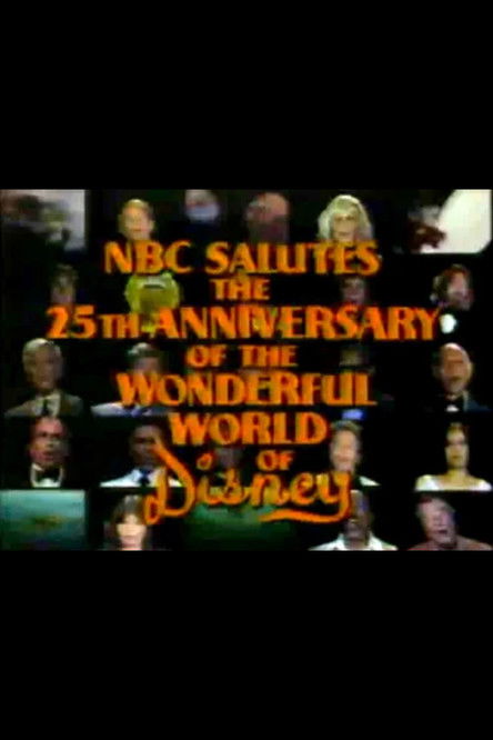 Movie poster for NBC Salutes the 25th Anniversary of the Wonderful World of Disney (1978)