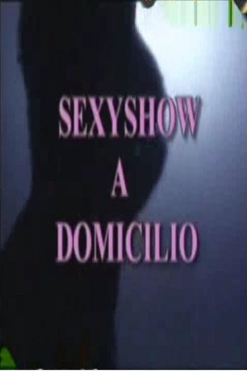 Movie poster for Sexyshow a domicilio (1992)