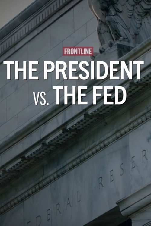 Movie poster for The President vs. The Fed (2026)