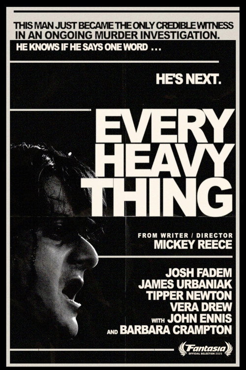 Movie poster for Every Heavy Thing (2025)
