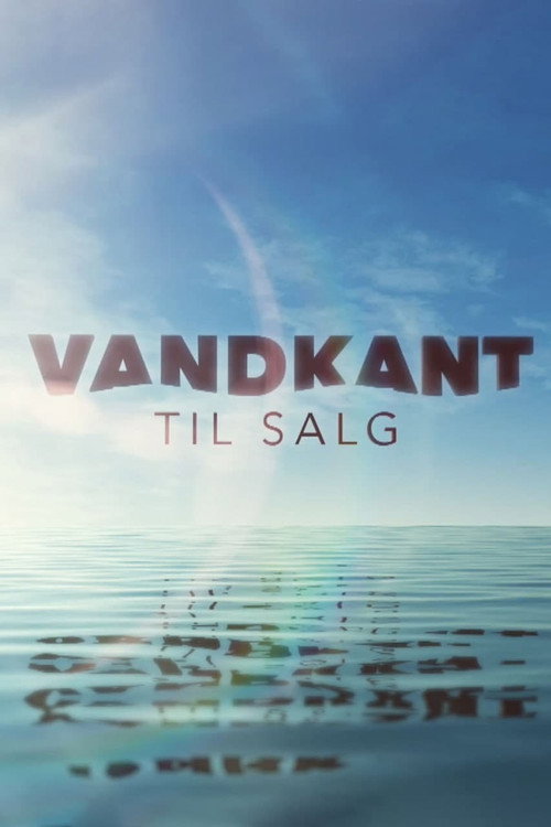 Series poster for Vandkant til salg (2020)