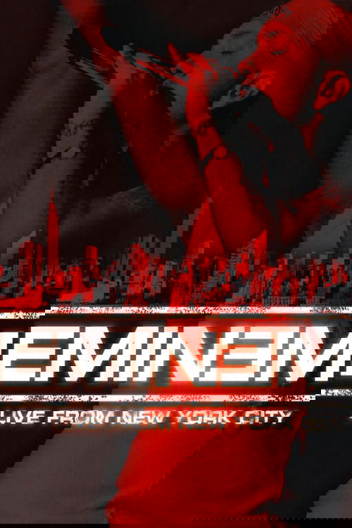 Eminem: Live from New York City poster