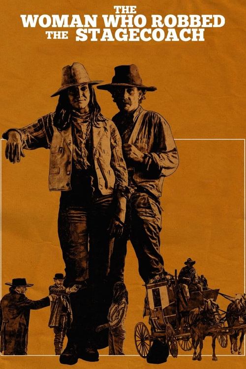 Movie poster for The Woman Who Robbed the Stagecoach (2021)
