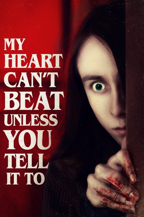 Movie poster for My Heart Can't Beat Unless You Tell It To (2020)
