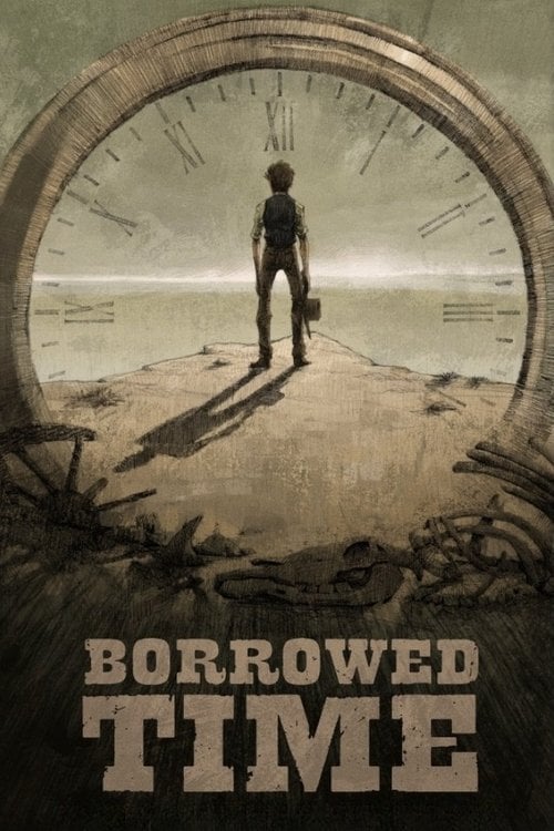 Movie poster for Borrowed Time (2015)
