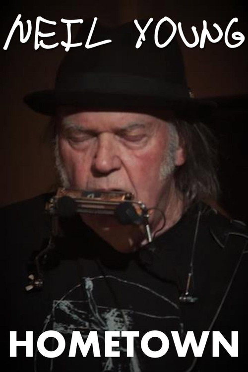 Movie poster for Neil Young: Hometown (2017)