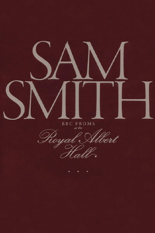 Movie poster for Sam Smith at the Proms (2024)