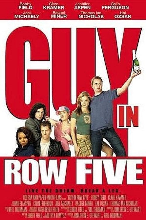 Movie poster for Guy in Row Five (2005)