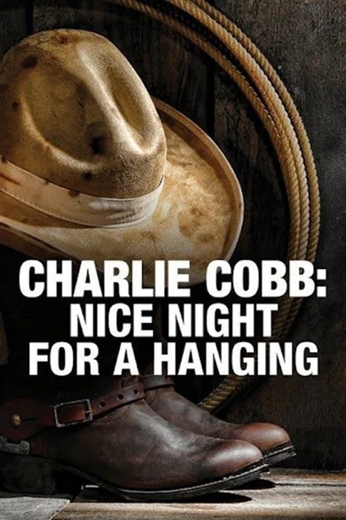 Movie poster for Charlie Cobb: Nice Night for a Hanging (1977)