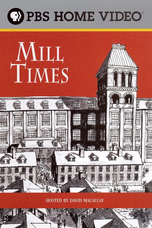 Movie poster for David Macaulay: Mill Times (2001)
