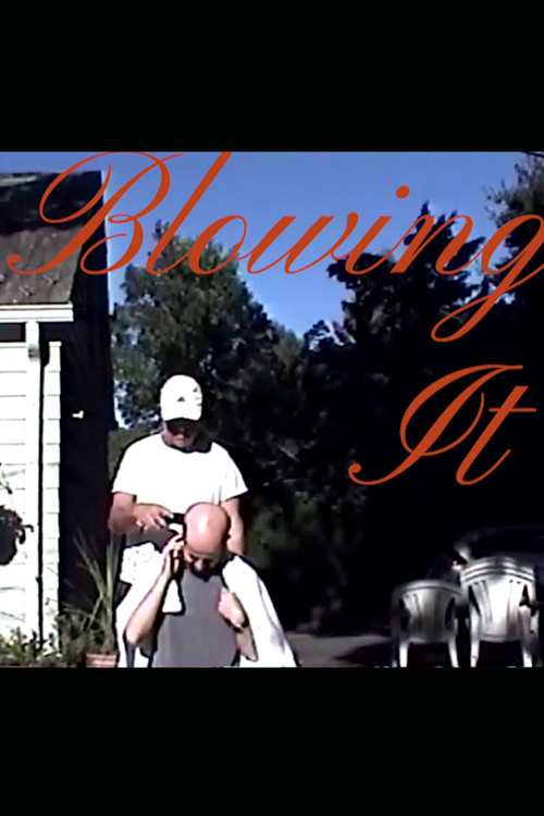 Movie poster for Blowing It (2021)