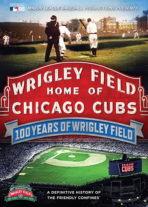 Movie poster for 100 Years of Wrigley Field (2014)