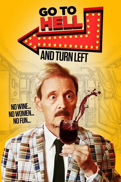 Movie poster for Go to Hell and Turn Left (2019)