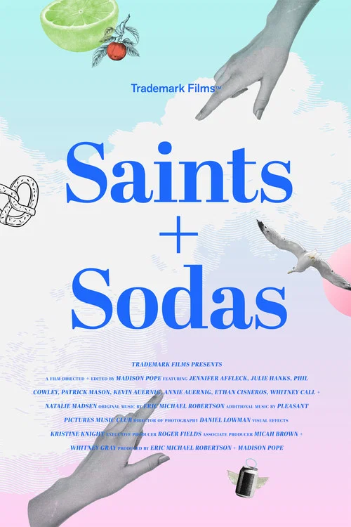 Movie poster for Saints + Sodas