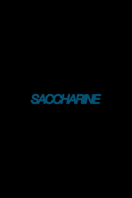 Saccharine poster