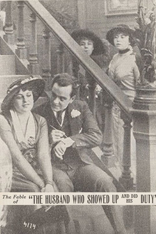 Movie poster for The Fable of the Husband Who Showed Up and Did His Duty (1914)