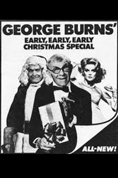 Movie poster for The George Burns (Early) Early, Early Christmas Special (1981)