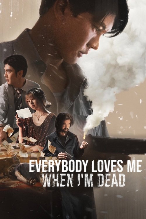 Movie poster for Everybody Loves Me When I'm Dead (2025)