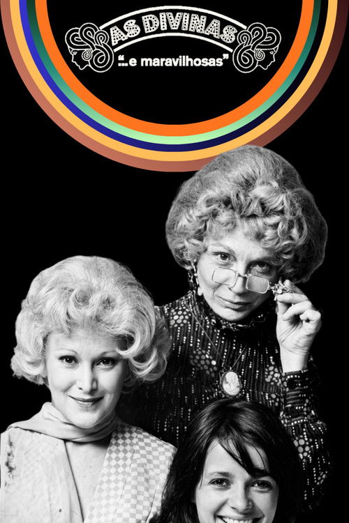 As Divinas… e Maravilhosas poster