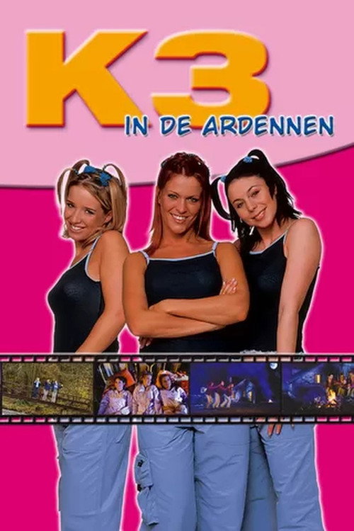 Movie poster for K3 in de Ardennen (2003)