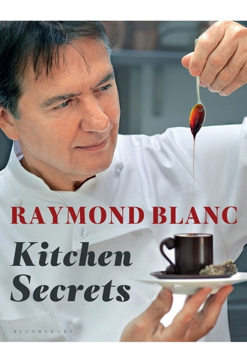 Raymond Blanc's Kitchen Secrets poster