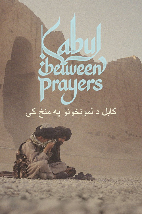 Movie poster for Kabul, Between Prayers (2026)