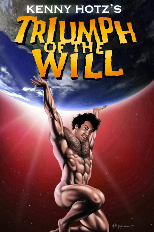 Series poster for Kenny Hotz's Triumph of the Will (2011)