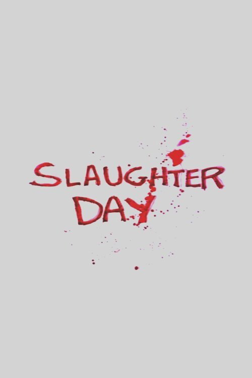 Movie poster for Slaughter Day (1993)