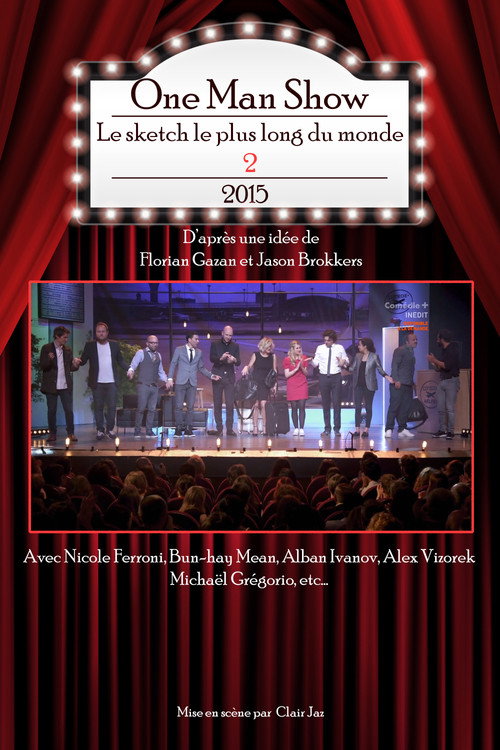 Movie poster for Le sketch le plus long du monde 2 (2017)