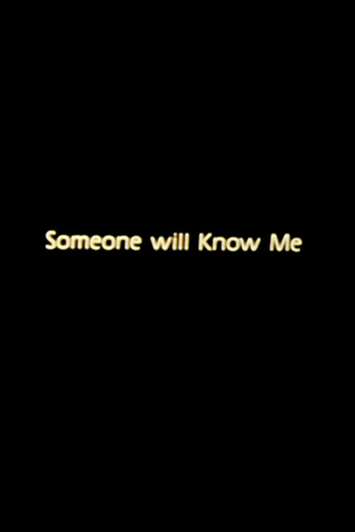 Movie poster for Someone Will Know Me (1988)