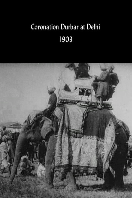 Movie poster for Coronation Durbar at Delhi (1903)