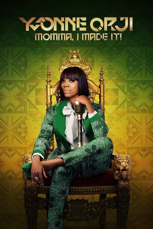 Movie poster for Yvonne Orji: Momma, I Made It! (2020)