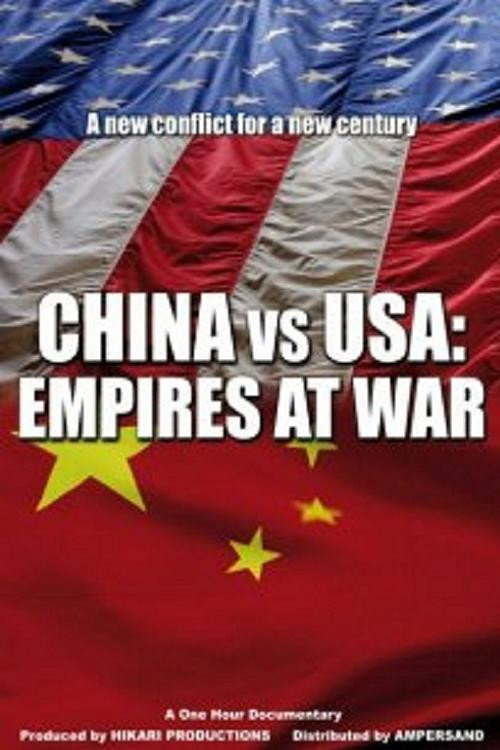 Movie poster for China vs USA: Empires at War (2008)