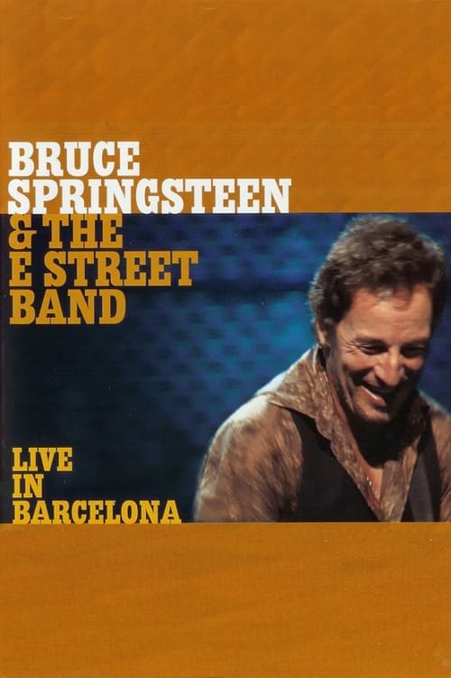 Movie poster for Bruce Springsteen & the E Street Band - Live in Barcelona (2002)