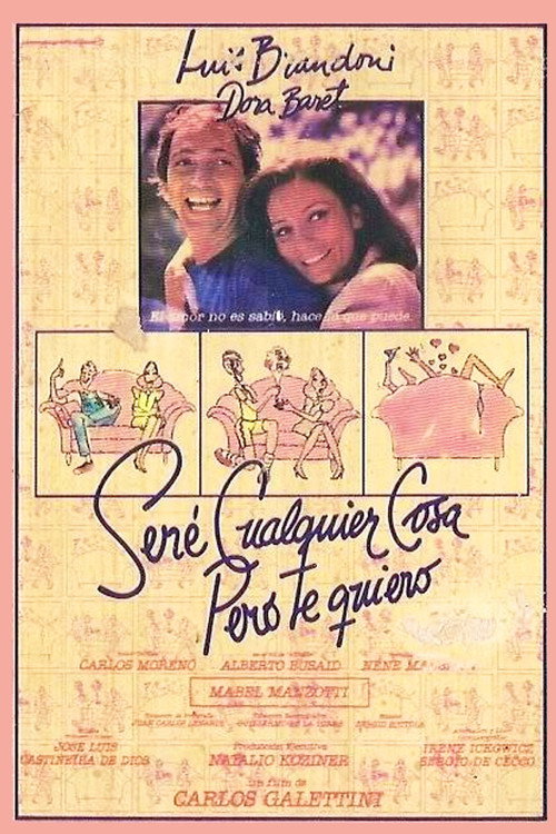 Movie poster for Seré cualquier cosa, pero te quiero (1986)